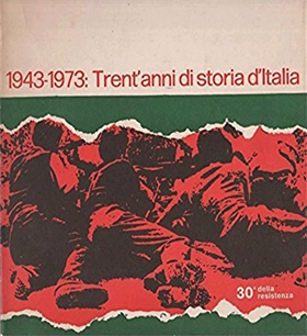 1943-1973: trent'anni di storia d'Italia.